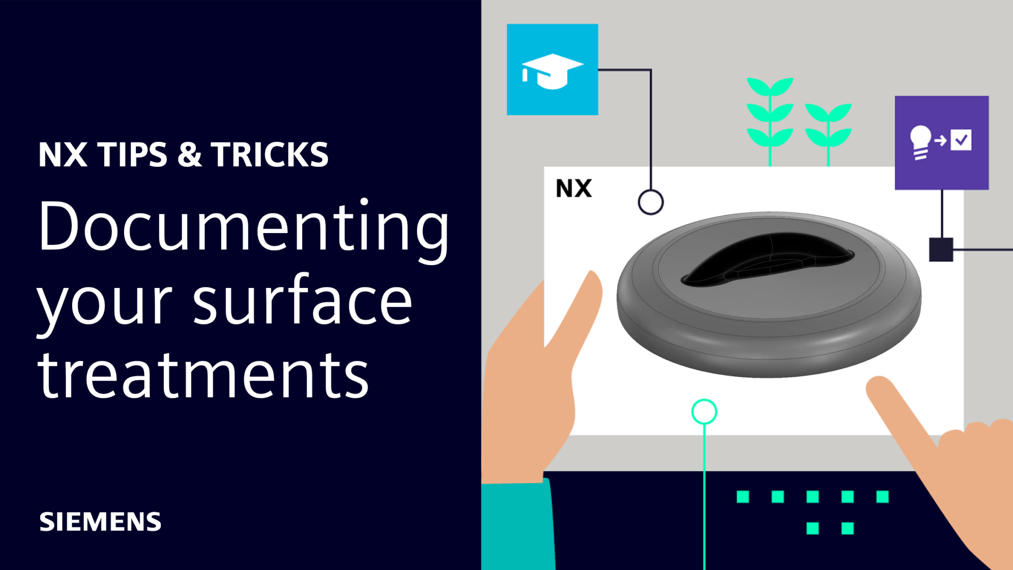 NX Tips and Tricks | Documenting your surface treatments