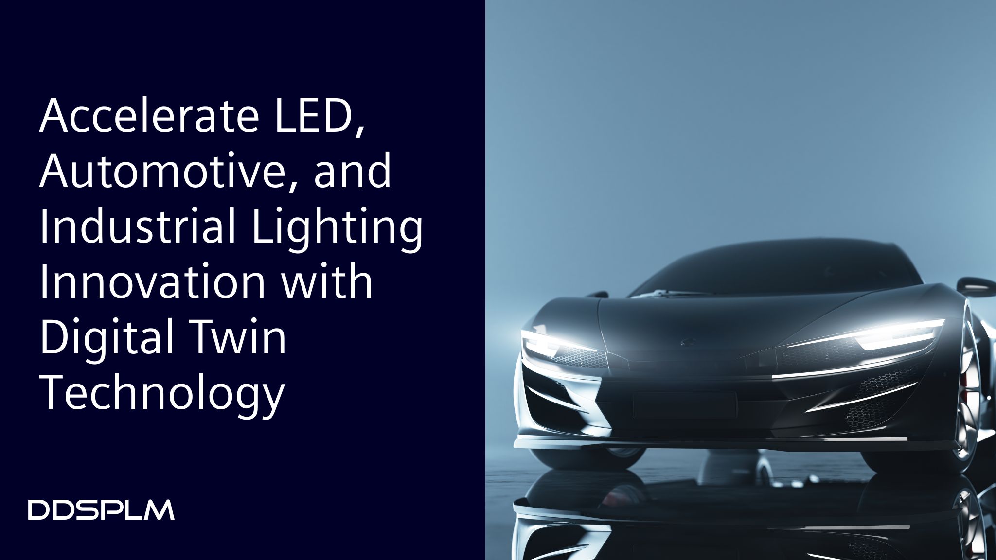 How Lighting Manufacturers Can Improve Innovative Design &amp;amp; Time-to-Market with Siemens Design and Simulation Software