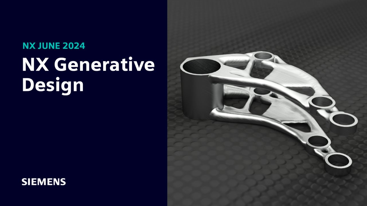 What’s new in NX | June 2024 | AI-enabled &amp; Generative Design